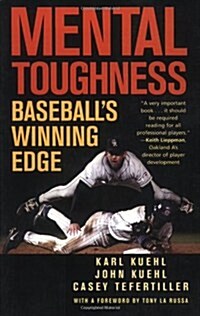 Mental Toughness: Baseballs Winning Edge (Paperback)