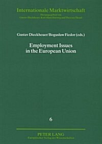 Employment Issues in the European Union (Paperback, 1st)