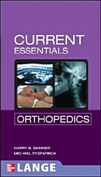Current Essentials Orthopedics (Paperback, 1st)