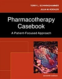Pharmacotherapy Casebook (Paperback, 7th)