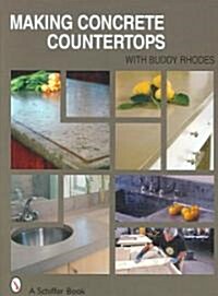 Making Concrete Countertops (Hardcover)