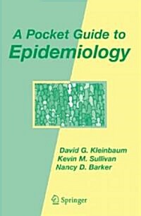 A Pocket Guide to Epidemiology (Paperback, 2007)