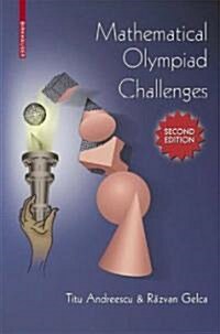 Mathematical Olympiad Challenges (Paperback, 2, 2009)