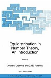 Equidistribution in Number Theory, an Introduction (Hardcover, 2007)