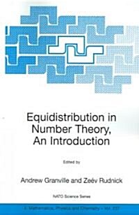 Equidistribution in Number Theory, an Introduction (Paperback, 2007)