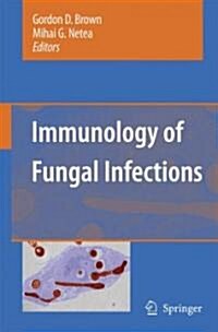 Immunology of Fungal Infections (Hardcover, 2007)