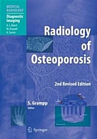 Radiology of Osteoporosis (Hardcover, 2, Revised)