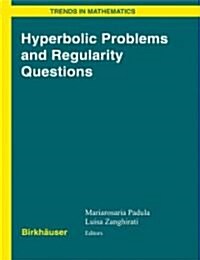 Hyperbolic Problems and Regularity Questions (Hardcover)