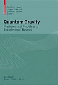 Quantum Gravity: Mathematical Models and Experimental Bounds (Hardcover)