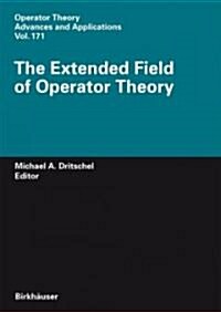 The Extended Field of Operator Theory (Hardcover)