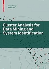Cluster Analysis for Data Mining and System Identification (Hardcover)