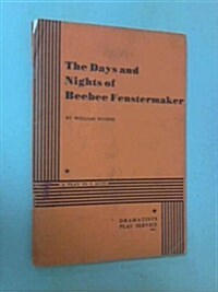 The Days and Nights of Beebee Fenstermaker (Paperback)