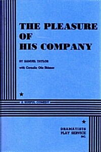 The Pleasure of His Company (Paperback)