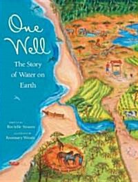One Well: The Story of Water on Earth (Hardcover)