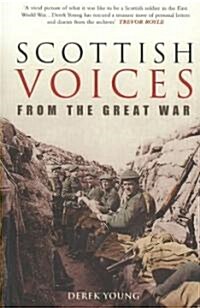 Scottish Voices from the Great War (Paperback)