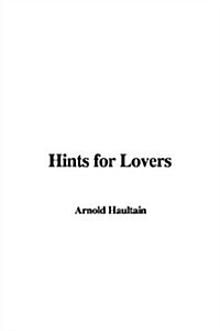 Hints for Lovers (Hardcover)