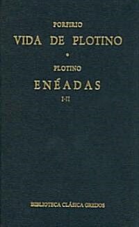 Vida De Plotino Eneadas I-II/ The Life of Plotinus, Enneads I-II (Hardcover, Translation)