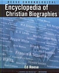 Reese Chronological Encyclopedia of Christian Biographies (Hardcover)
