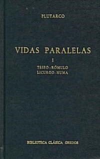 Vidas Paralelas / Parallel Lives (Hardcover, Translation)