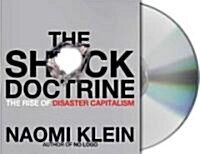 The Shock Doctrine: The Rise of Disaster Capitalism (Audio CD)