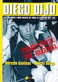 Diego Dijo/ Diego Said (Paperback)