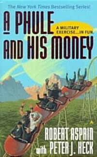 A Phule and His Money (Paperback, Reprint)