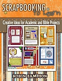 Scrapbooking to Learn Idea Book (Paperback)