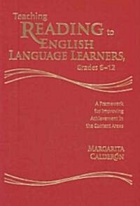 Teaching Reading to English Language Learners, Grades 6-12 (Hardcover)