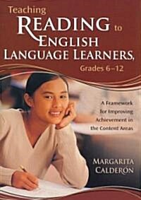 Teaching Reading to English Language Learners, Grades 6-12: A Framework for Improving Achievement in the Content Areas (Paperback)