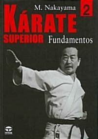 Karate Superior / Superior Karate (Paperback, Translation)