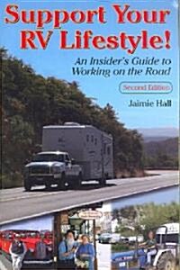 Support Your Rv Lifestyle! (Paperback, 2nd)