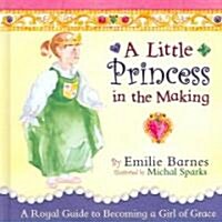 A Little Princess in the Making (Hardcover)