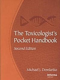 The Toxicologists Pocket Handbook, Second Edition (Paperback, 2)