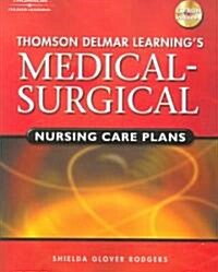 Delmars Medical-Surgical Nursing Care Plans (Paperback)