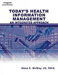 Todays Health Information Management (Hardcover, CD-ROM, 1st)