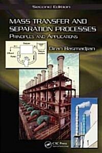 Mass Transfer and Separation Processes: Principles and Applications (Hardcover, 2)