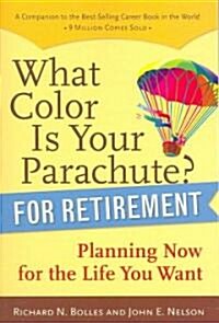 What Color Is Your Parachute? for Retirement (Paperback)