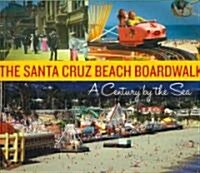The Santa Cruz Beach Boardwalk (Paperback)