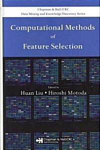 Computational Methods of Feature Selection (Hardcover)
