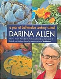 A Year at Ballymaloe Cookery School (Paperback)