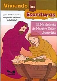 El Nacimiento De Nuestro Senor Jesucristo / the Birth of Jesus Christ (Paperback, ACT)