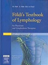 Foldis Textbook of Lymphology (Hardcover, 2nd)