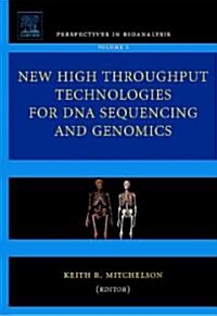 New High Throughput Technologies for DNA Sequencing and Genomics (Hardcover, 2 ed)