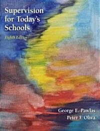 Supervision for Todays Schools (Hardcover, 8)
