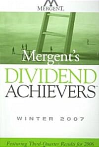 Mergents Dividend Achievers Winter 2007 (Paperback)