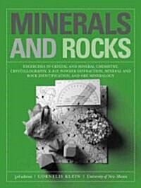 Minerals and Rocks: Exercises in Crystal and Mineral Chemistry, Crystallography, X-Ray Powder Diffraction, Mineral and Rock Identification (Paperback, 3)