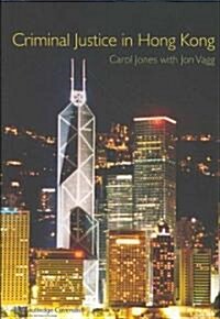 Criminal Justice in Hong Kong (Paperback)