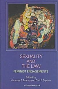 Sexuality and the Law : Feminist Engagements (Paperback)