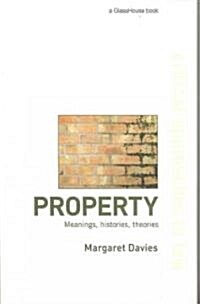 Property : Meanings, Histories, Theories (Paperback)