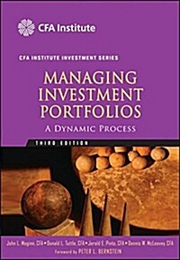 Managing Investment Portfolios: A Dynamic Process (Hardcover, 3)